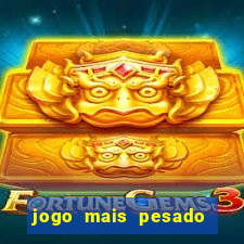 jogo mais pesado da play store